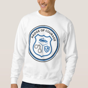 Sweatshirt Badge de Courage – Fierté de la Police