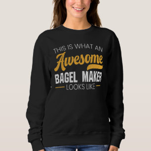 Sweatshirt Bagel Maker Footy Pain Boulangerie Nourriture Sésa