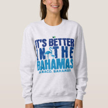 Bahamas Souvenir Cadeau : Abaco Bahamas C'est mieu