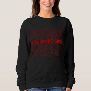 Sweatshirt Baiser Plus Filles Lesbienne Pride LGBTQ Baiser Pl