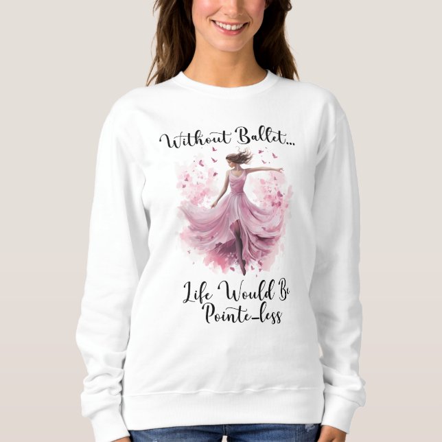 Sweatshirt Ballet drôle (Devant)