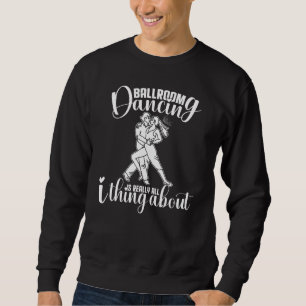 Sweatshirt Ballroom Dancing Débutant Musique Danseuse Cours