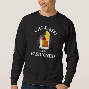 Sweatshirt Bartender Vintage Appelez-moi vieux mode Whisky Dr