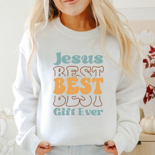 Sweatshirt basé sur la foi de Jésus Meilleur cadea