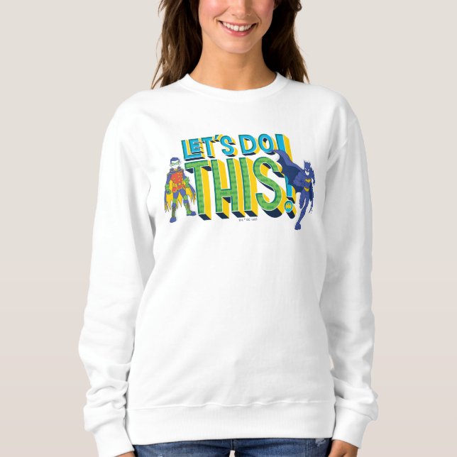 Sweatshirt Batman | Faisons ceci (Devant)