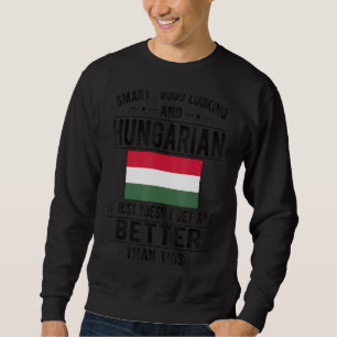 Sweatshirt Beau look Hongrois Drapeau Hongrie Hongrois Racine