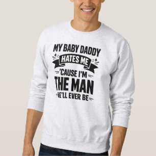 Sweatshirt Bébé Papa Me Déteste Deux Fois L'Homme Drôle Polar