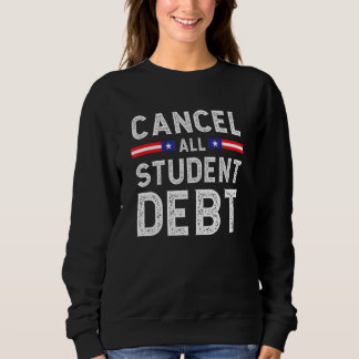 Sweatshirt Bénéficiaire de l'annulation de prêt étudiant Ann