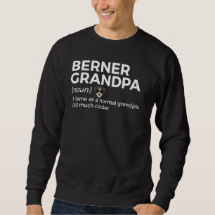 Sweatshirt Berner Grandpa Définition Bernese Mountain Owner D