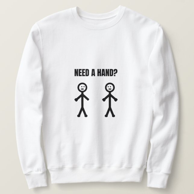 Sweatshirt Besoin d'un mème à main (Design devant)