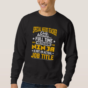 Sweatshirt Besoins spéciaux Professeur Titre du poste Enseign