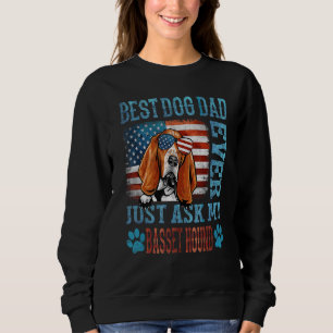 Sweatshirt Best Chien Papa Jamais Demander Mon Basset Hound A