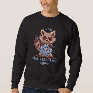 Sweatshirt Beurk, encore ces rouleaux d'ordures u2013 Raton