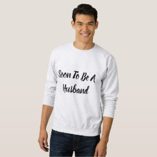 Sweatshirt Bientôt Être Un Mari
