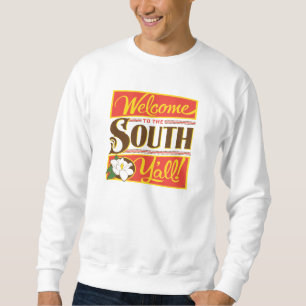 Sweatshirt Bienvenue Au South Y'all