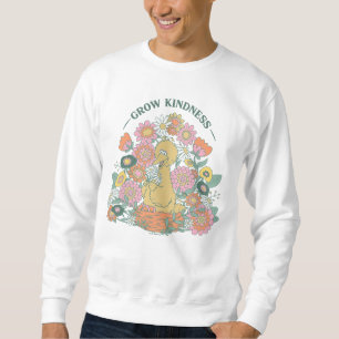 Sweatshirt Big Bird Grow Kindness Floral Graphic