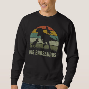 Sweatshirt Big Bro Dinosaur T Rex Big Brothersaurus