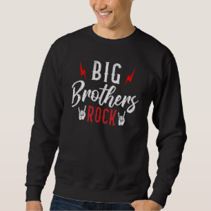 Sweatshirt Big Brothers Rock Big Brother