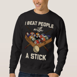 Sweatshirt Billard Sarcastique - Humour à 8 balles