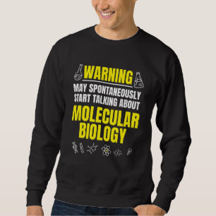 Sweatshirt Biologiste de biologie moléculaire scientifique gé