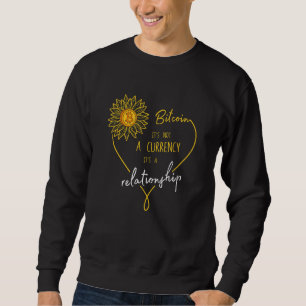 Sweatshirt Bitcoin Ce n'est pas une monnaie C'est une relatio