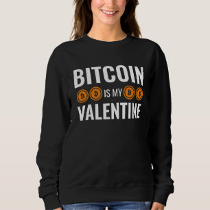 Sweatshirt BITCOIN EST MA SAINT-VALENTIN Amusante Cryptomonna