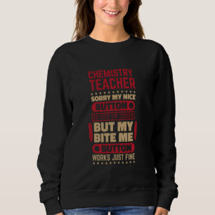 Sweatshirt Bite Button Works Chimiste Enseignant en Chimiste 
