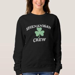 Sweatshirt Black Shenanigan Crew - Funny St Patrick's Day