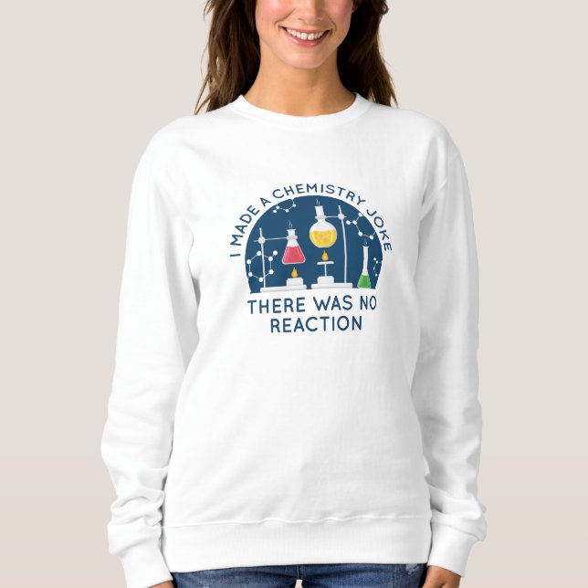 Sweatshirt Blague de chimie (Devant)
