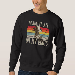 Sweatshirt Blâmer Tout Sur Mes Racines Country Western Boots