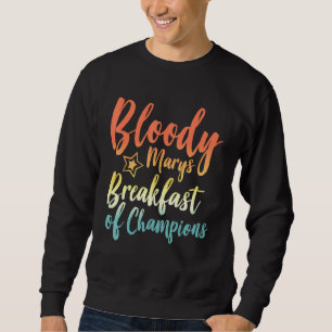 Sweatshirt Bloody Mary Petit Déjeuner Des Champions Brunch Bl