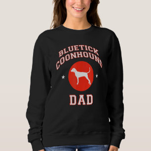 Sweatshirt Bluetick Coonhound Papa 1