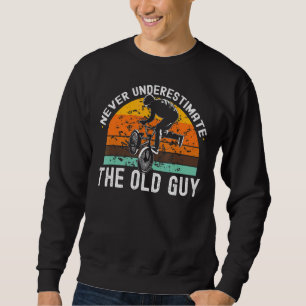 Sweatshirt Bmx Vélo Ne Sous-Estime Jamais L'Ancien Type