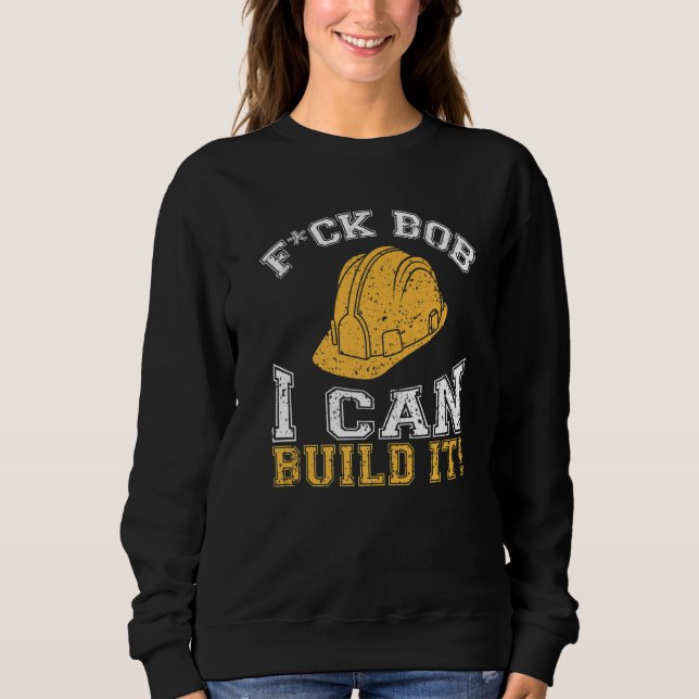 Sweatshirt Bob Builder I Builder Et Ouvrier De Construction (Devant)