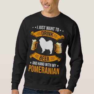 Sweatshirt Boire De La Bière Et Accrocher Avec Mon Amoureux d