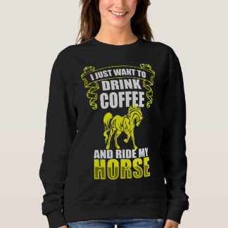 Sweatshirt Boire Du Café Et Équitation Chevaux 1