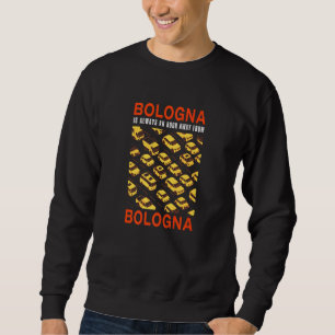 Sweatshirt Bologne Se Trouve À Une Heure Du Trafic De Bologne