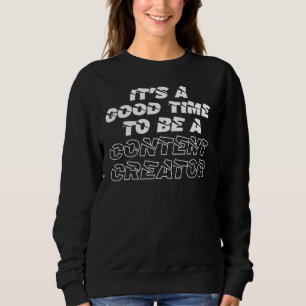 Sweatshirt Bon Temps Être Content Créateur Blogger Vlogger In