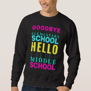 Sweatshirt Bonjour Milieu De L'École Dernière Journée De L'Éc