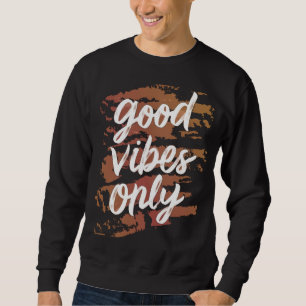 Sweatshirt bonnes vitres seulement