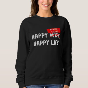 Sweatshirt Bordure Collie Chien se reproduire Bonne vie Anima