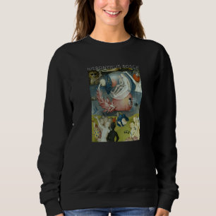 Sweatshirt Bosch The Garden Of Earth Delights 3 Pour Les Arti