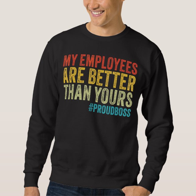 Sweatshirt Boss d'appréciation de l'employé Vintage (Devant)