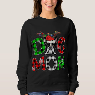 Sweatshirt Boston Terrier Chien Maman Buffalo Plaid Xmas Rein