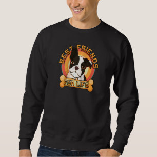 Sweatshirt Boston Terrier Meilleur Amis Pour Vie Chien Propri