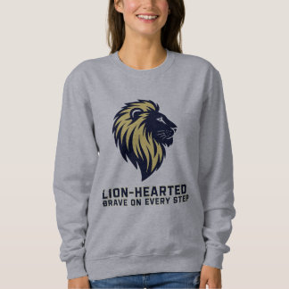 Sweatshirt Brave sur chaque étape Conception inspirante