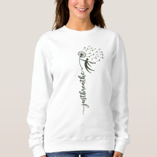 Sweatshirt Breathe Floral Dandelion Butterflies Citations