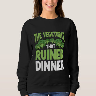 Sweatshirt Brocolli Hatte Le Légumes Qui A Ruiné Le Dîner