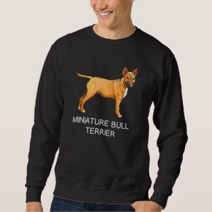 Sweatshirt Bull Terrier Miniature Chien Fou