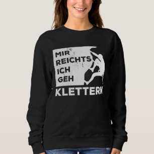 Sweatshirt Ça suffit Je vais grimper Escalade Bloc grimpeur B